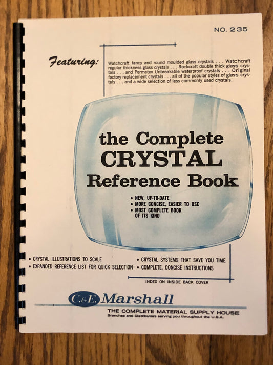 C&E Marshall The Complete Crystal Reference Book No. 235 - reprint