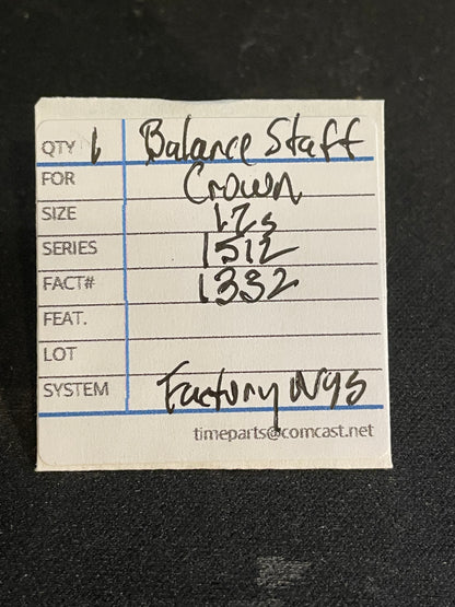 Crown Factory Balance Staff for 12s Pocket Watch movements No. 1332