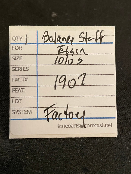 Elgin Factory Balance Staff for 10/0s Wrist Watch movements No. 1907
