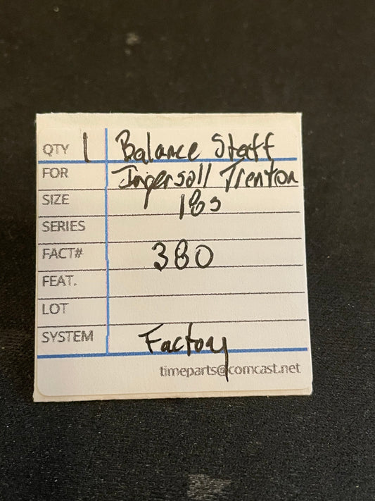 Ingersoll Trenton Factory Balance Staff for 18s Pocket Watch movements No. 380