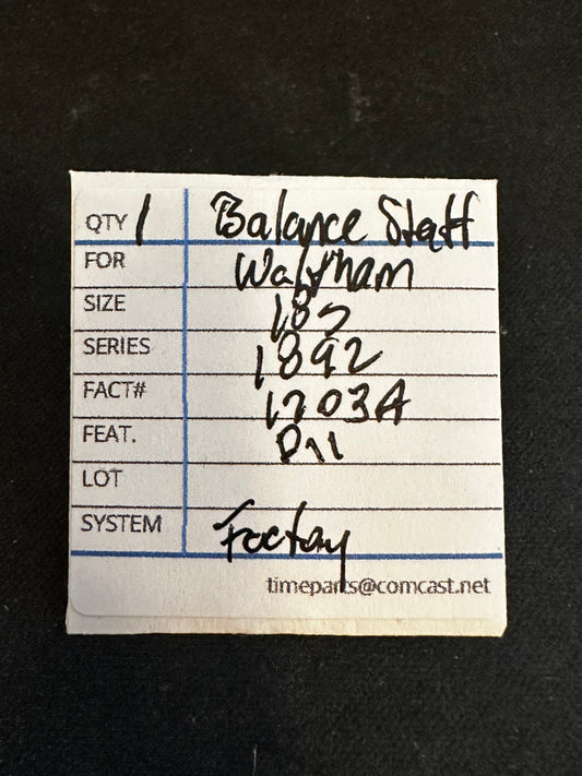 Waltham Factory Balance Staff for 18s Model 1892 No. 1703A