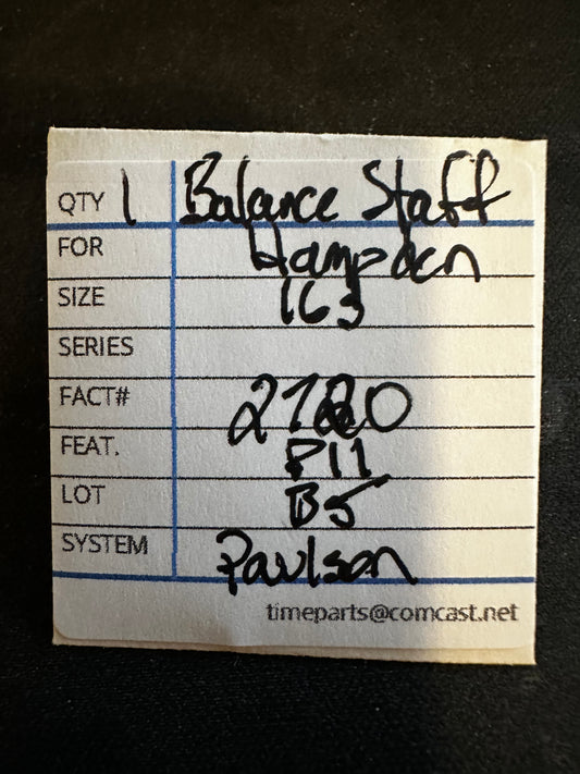 Hampden Balance Staff for 16s 3/4 plate & bridge models Factory No. 2720