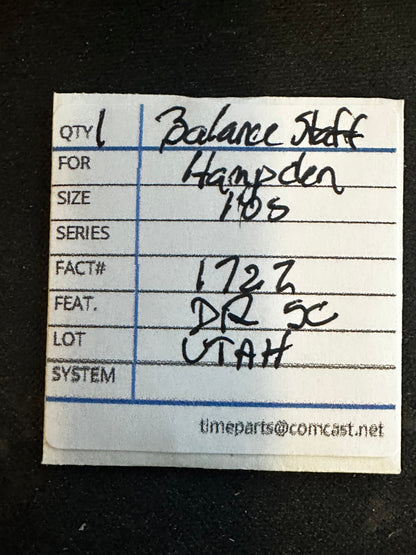 Hampden Balance Staff for 18s movements Factory No. 1722 (Copy)