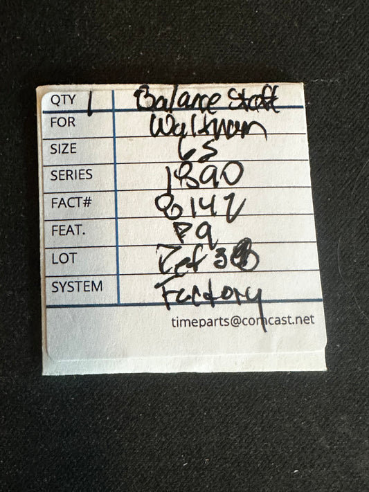 Waltham Factory Balance Staff for 6s Model 1890 No. 8142