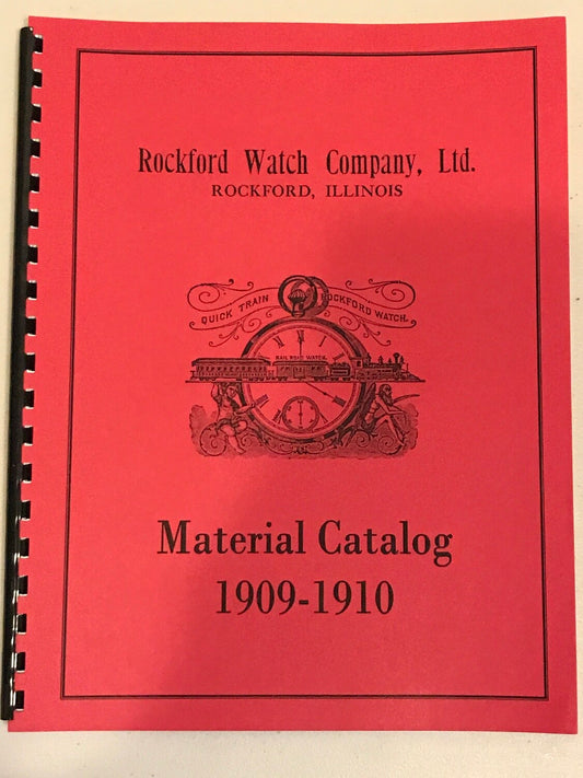 Rockford Watch Material Catalog 1909 edition - reprint