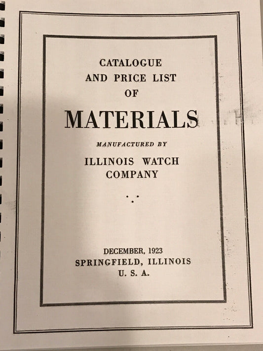 Illinois Watch Co Materials Catalog Dec 1923 - reprint