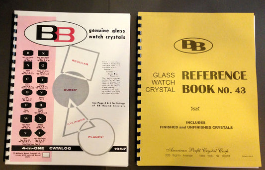 BB Genuine Glass Watch Crystal Catalogs reprints from 1957 & Current