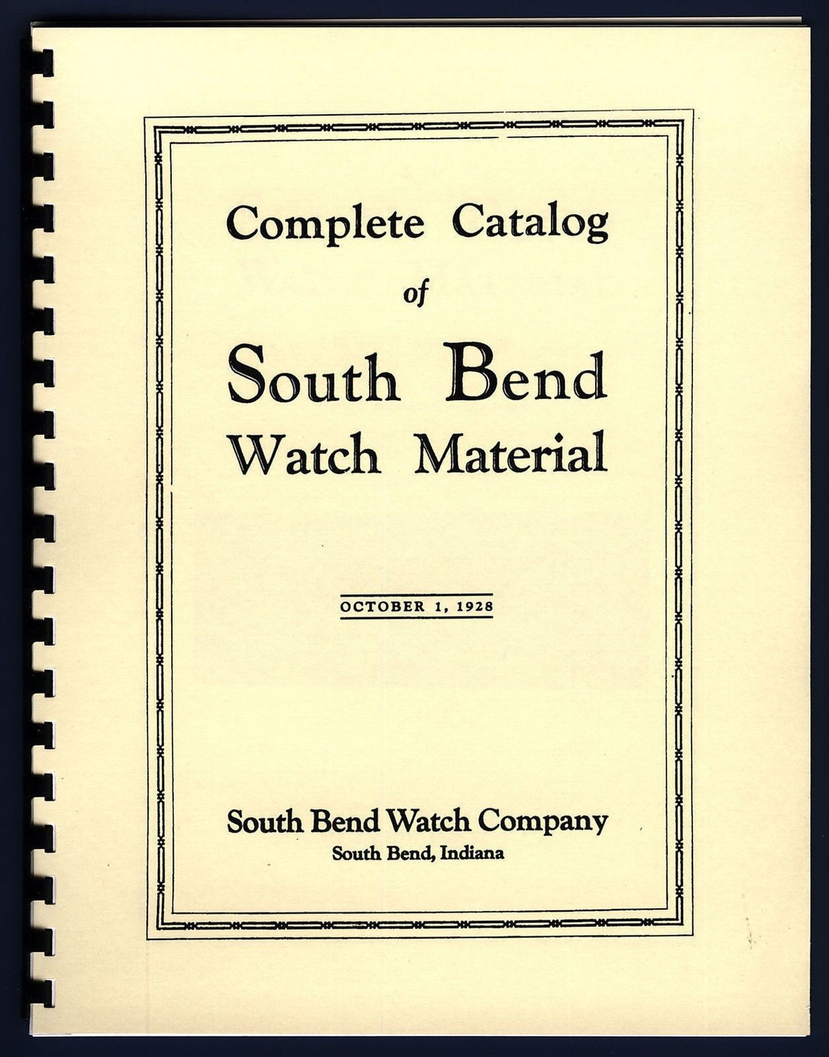 South Bend Watch Material Catalog Oct 1928 - reprint